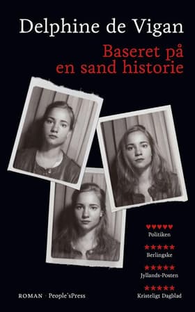 Baseret på en sand historie af Delphine de Vigan