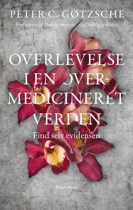 Overlevelse i en overmedicineret verden af Peter C. Gøtzsche