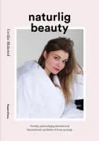 Naturlig beauty af Cecilie Blaksted