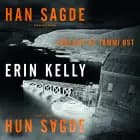 Han sagde/hun sagde af Erin Kelly