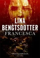 Francesca af Lina Bengtsdotter