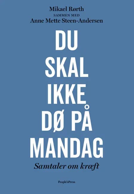 Du skal ikke dø på mandag af Mikael Rørth