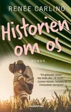 Historien om os af Renée Carlino