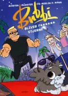 Bubbi bliver stjerne af Morten Münster og Merlin P. Mann