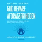 Gud bevare afdragsfriheden af Magnus Barsøe