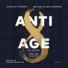 Antiage af Jannick B. Pedersen og Michael Hejmadi-Pedersen