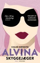 Alvina 2 - Skyggejæger af Chloé Esposito