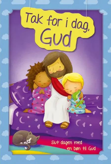 Tak for i dag, Gud af Karoline Pahus Pedersen