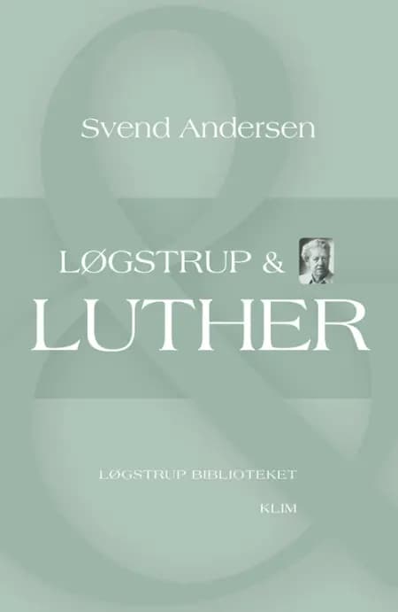 Løgstrup & Luther af Svend Andersen