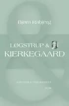 Løgstrup & Kierkegaard af Bjørn Rabjerg