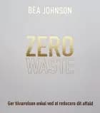 Zero waste af Bea Johnson