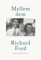Mellem dem af Richard Ford
