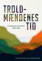 Troldmændenes tid af Wolfram Eilenberger
