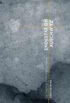Endestation Auschwitz af Eddy de Wind