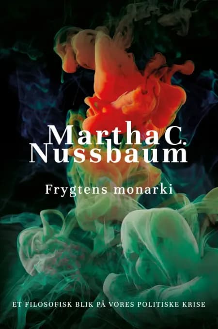 Frygtens monarki af Martha C. Nussbaum