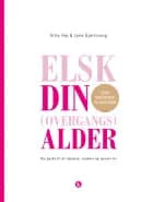 Elsk din (overgangs)alder af Gitte Høj og Lone Gjørtsvang