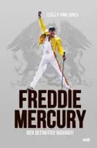 Freddie Mercury af Lesley-Ann Jones
