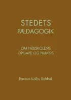 Stedets pædagogik af Rasmus Kolby Rahbek