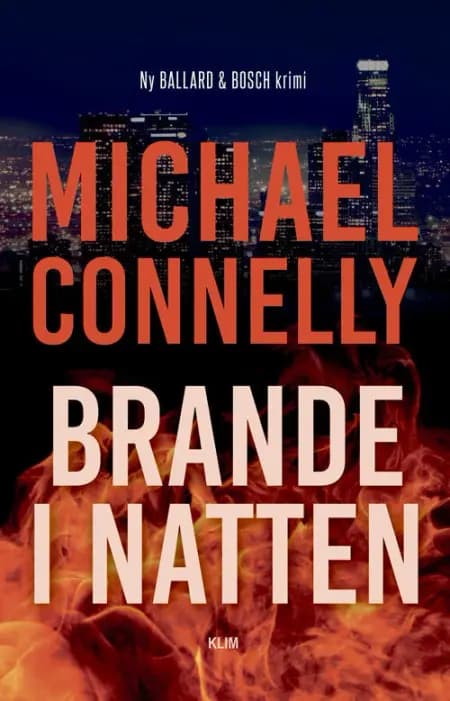 Brande i natten af Michael Connelly