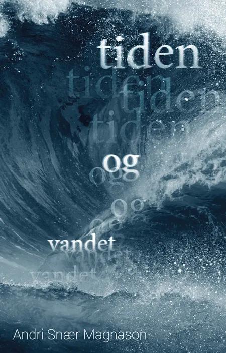 Tiden og vandet af Andri Snær Magnason