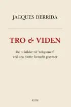 Tro & viden af Jacques Derrida