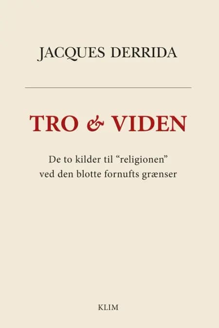 Tro & viden af Jacques Derrida