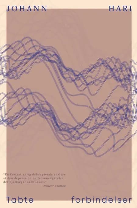 Tabte forbindelser af Johann Hari