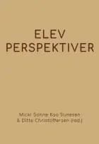 Elevperspektiver af Micki Sonne Kaa Sunesen og Ditte Dalum Christoffersen