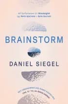 Brainstorm af Daniel Siegel