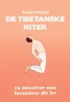 De tibetanske riter af Audun Myskja