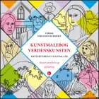 Kunstmalebog Verdenskunsten af Vibeke Holstein Schmidt