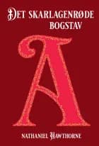 Det skarlagenrøde bogstav af Nathaniel Hawthorne