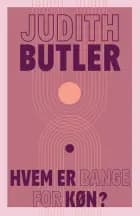 Hvem er bange for køn? af Judith Butler