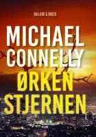 Ørkenstjernen af Michael Connelly