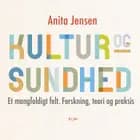 Kultur og sundhed af Anita Jensen