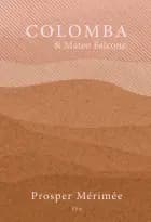 Colomba & Mateo Falcone af Prosper Mérimée