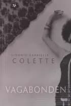 Vagabonden af Sidonie-Gabrielle Colette