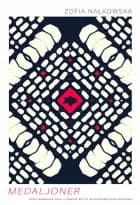 Medaljoner af Zofia Nałkowska