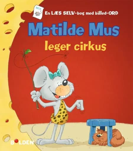 Matilde Mus leger cirkus af Gilson
