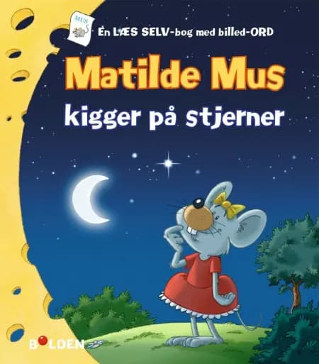 Matilde Mus kigger på stjerner af Gilson