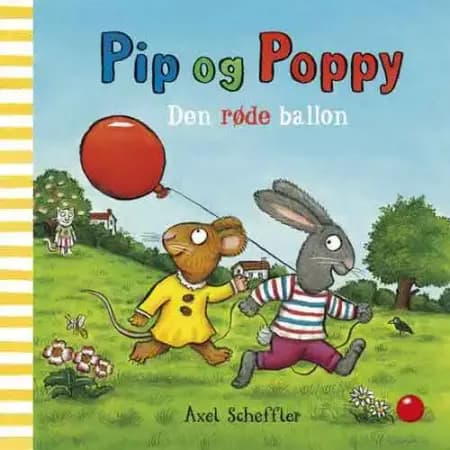 Pip og Poppy: Den røde ballon af Axel Scheffler