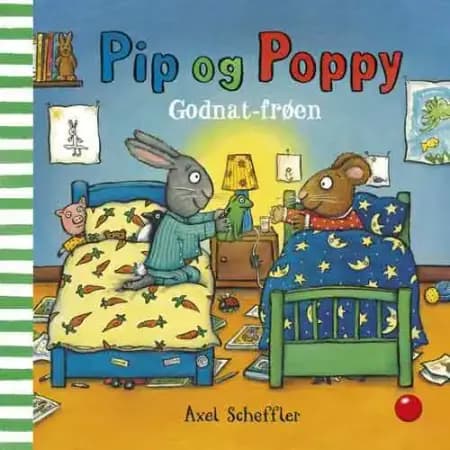 Pip og Poppy: Godnat-frøen af Axel Scheffler