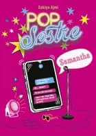 Popsøstre: Samantha (3) af Zakiya Ajmi