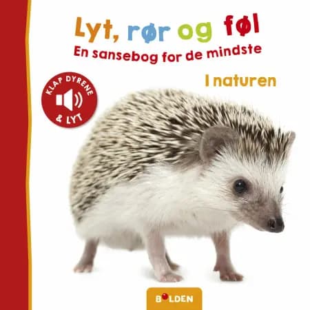 Lyt, rør og føl: I naturen af undefined