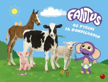 Fantus og dyrene på bondegården af Knut Næsheim