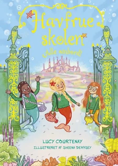 Havfrueskolen: Alle ombord! (4) af Lucy Courtenay