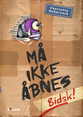Må ikke åbnes 1: Bidsk! af Charlotte Habersack