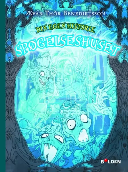 Din egen historie 2: Spøgelseshuset af Ævar Thor Benediktsson