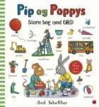 Pip og Poppys store bog med ord af Axel Scheffler