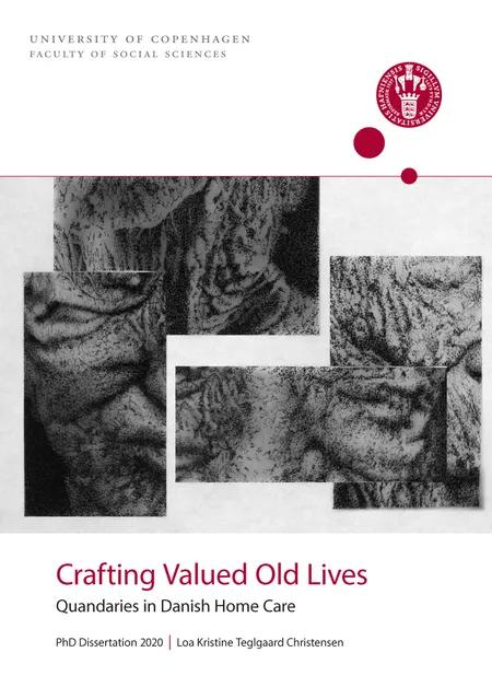 Crafting Valued Old Lives af Loa Kristine Teglgaard Christensen